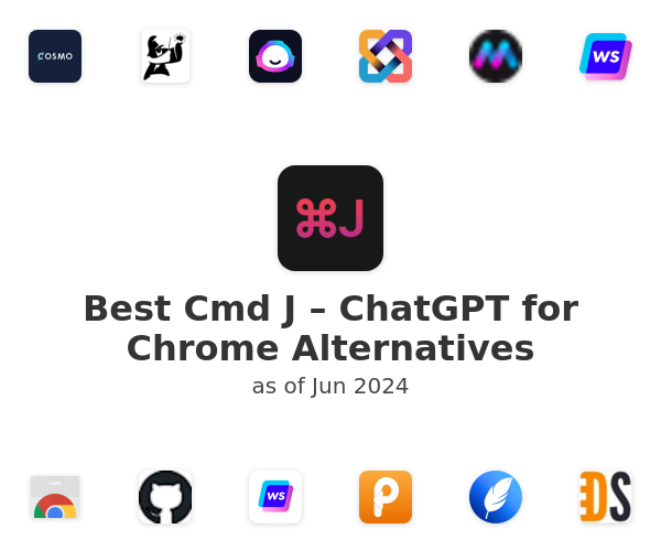 Best Cmd J – ChatGPT for Chrome Alternatives