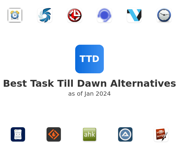 Best Task Till Dawn Alternatives