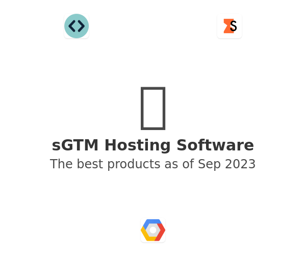 The best sGTM Hosting products