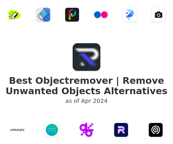 Best Objectremover | Remove Unwanted Objects Alternatives
