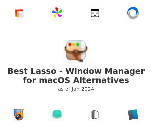 Best Lasso - Window Manager for macOS Alternatives