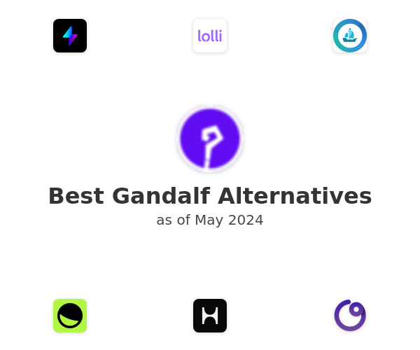 Best Gandalf Alternatives