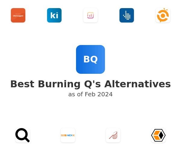 Best Burning Q's Alternatives