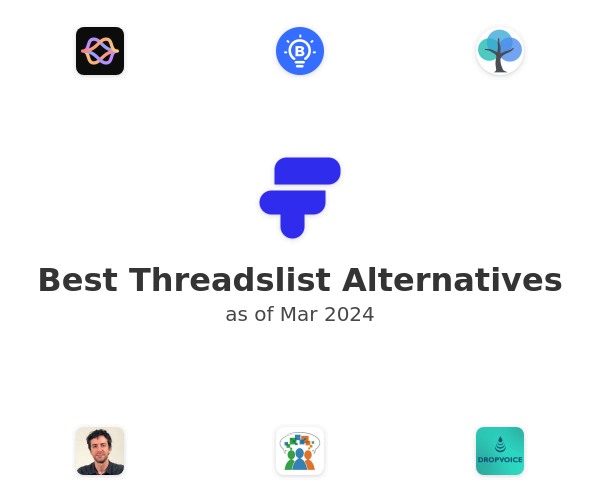 Best Threadslist Alternatives