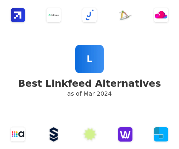 Best Linkfeed Alternatives