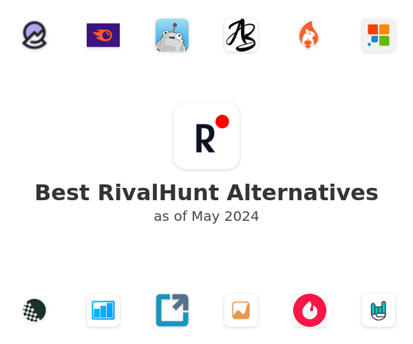 Best RivalHunt Alternatives