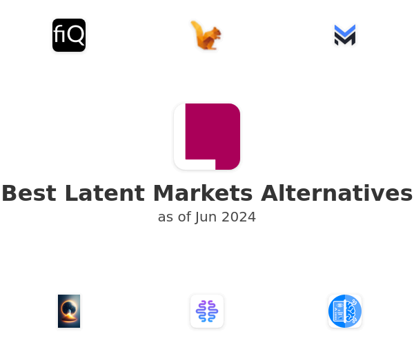 Best Latent Markets Alternatives