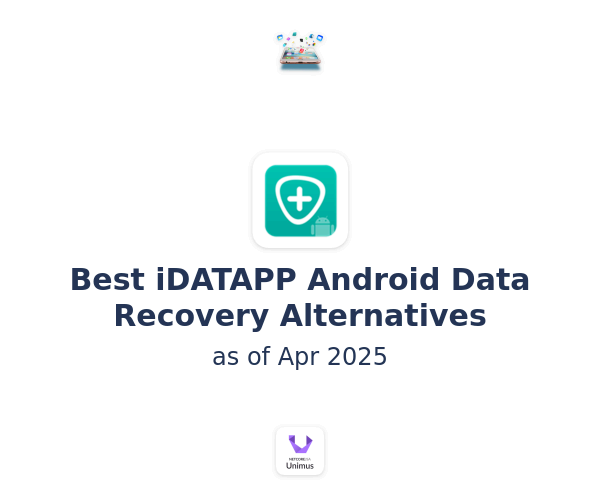 Best iDATAPP Android Data Recovery Alternatives