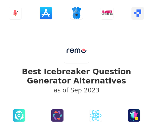 Best Icebreaker Question Generator Alternatives