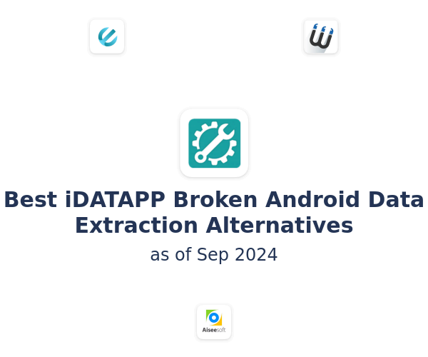 Best iDATAPP Broken Android Data Extraction Alternatives
