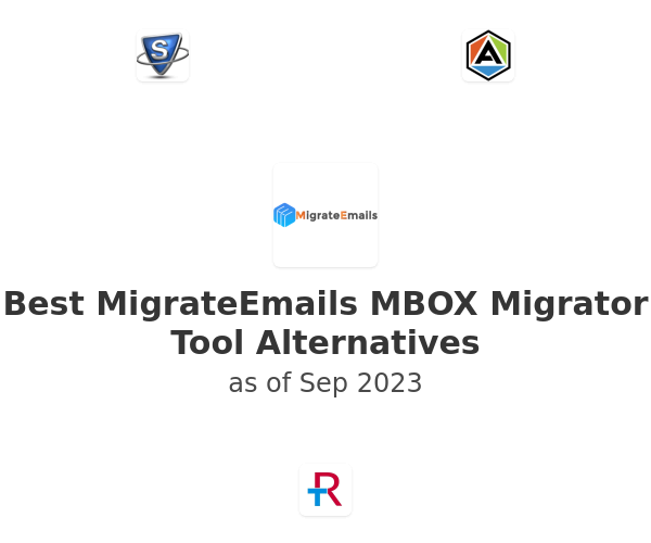 Best MigrateEmails MBOX Migrator Tool Alternatives