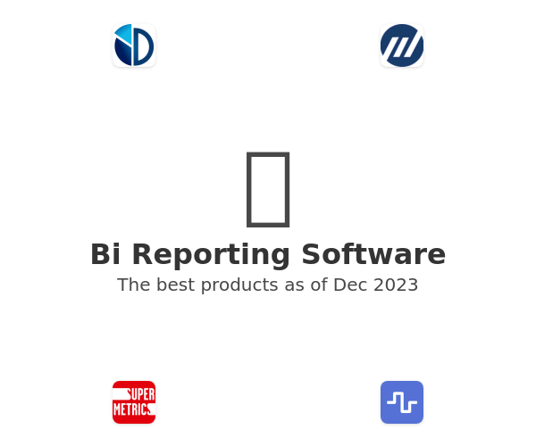 The best Bi Reporting products