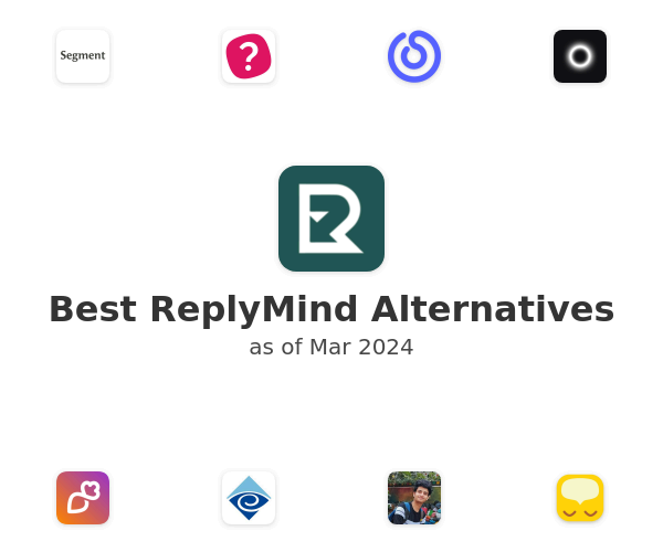 Best ReplyMind Alternatives