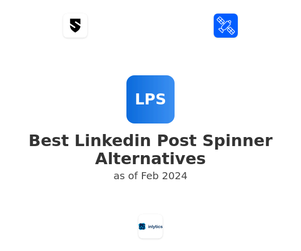 Best Linkedin Post Spinner Alternatives