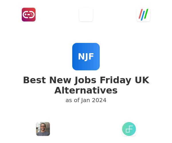 Best New Jobs Friday UK Alternatives