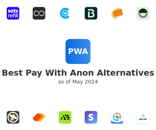 Best Pay With Anon Alternatives