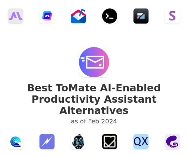 Best ToMate AI-Enabled Productivity Assistant Alternatives