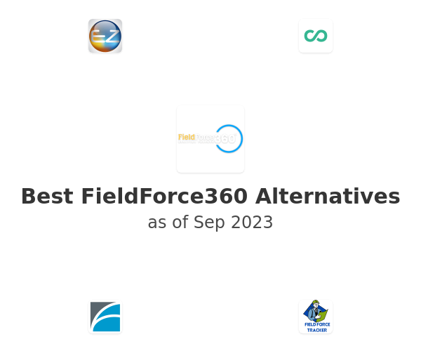 Best FieldForce360 Alternatives
