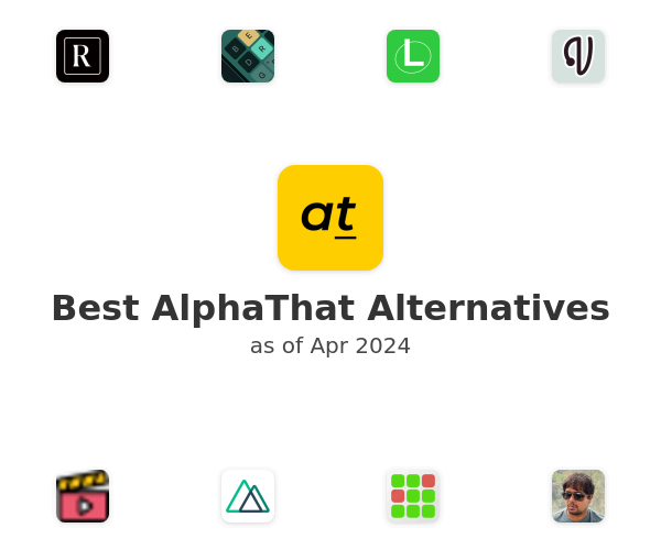 Best AlphaThat Alternatives