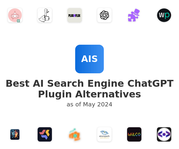 Best AI Search Engine ChatGPT Plugin Alternatives