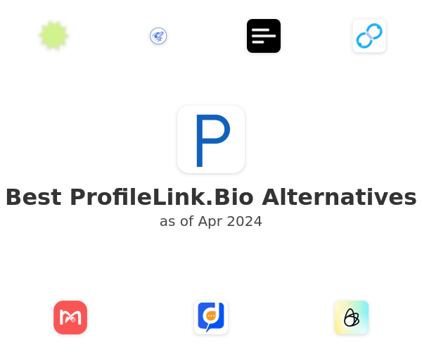 Best ProfileLink.Bio Alternatives