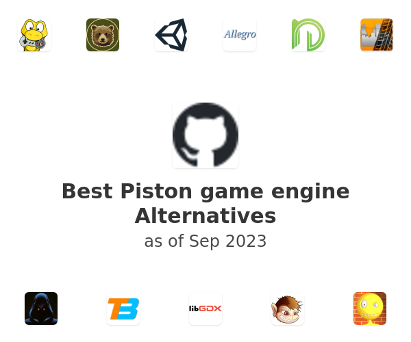 Best Piston game engine Alternatives
