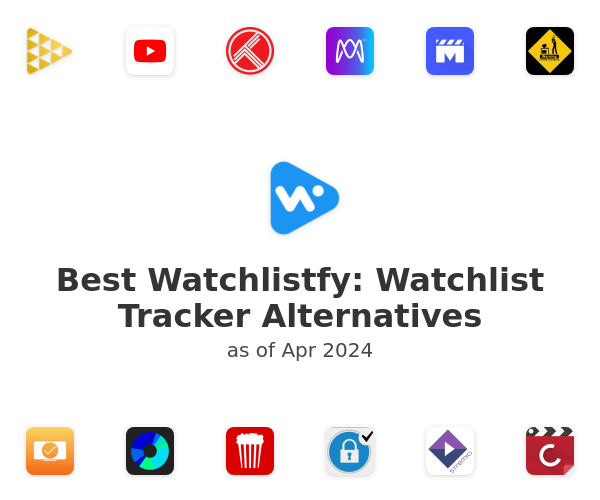 Best Watchlistfy: Watchlist Tracker Alternatives