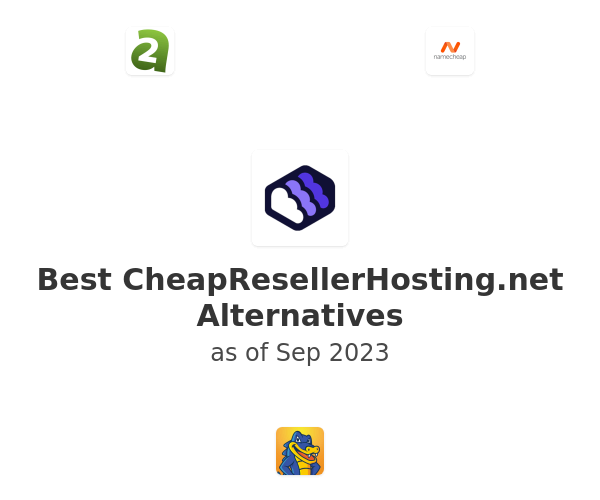 Best CheapResellerHosting.net Alternatives