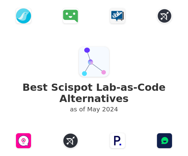 Best Scispot Lab-as-Code Alternatives