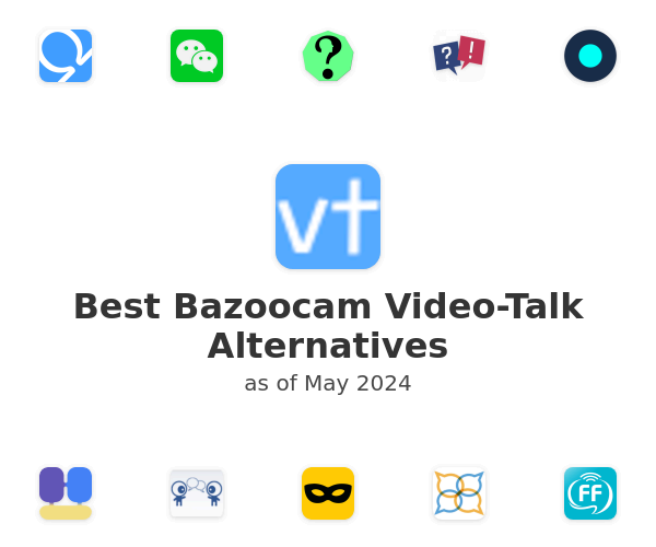 Best Bazoocam Video-Talk Alternatives