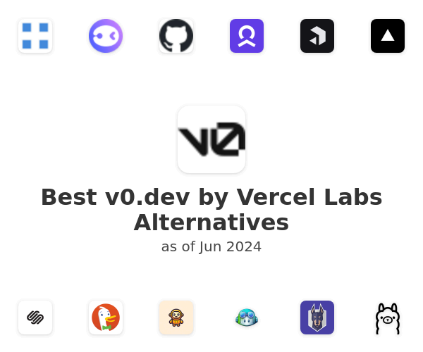 Best v0.dev by Vercel Labs Alternatives