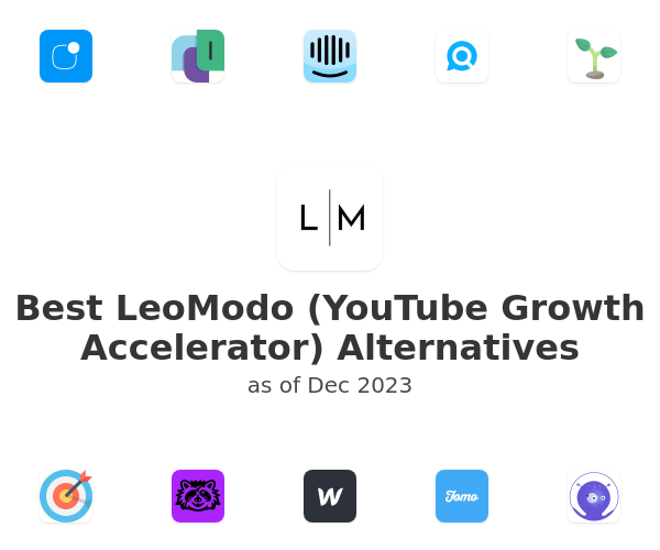Best LeoModo (YouTube Growth Accelerator) Alternatives
