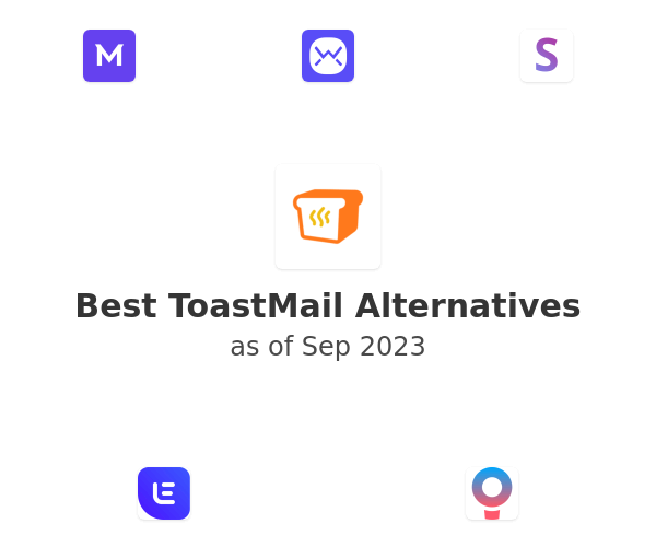 Best ToastMail Alternatives