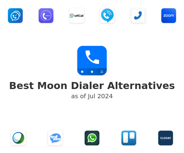 Best Moon Dialer Alternatives