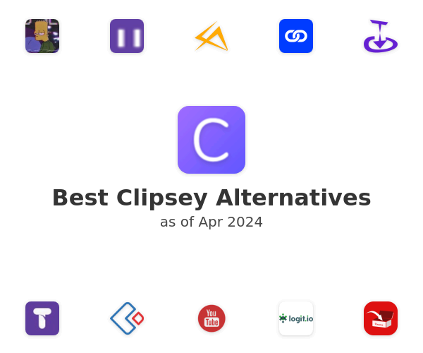 Best Clipsey Alternatives