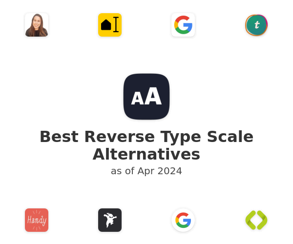 Best Reverse Type Scale Alternatives