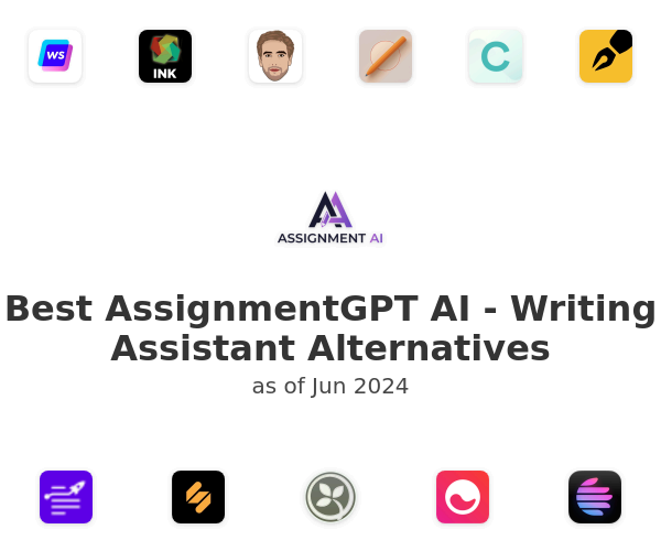 Best AssignmentGPT AI - Writing Assistant Alternatives