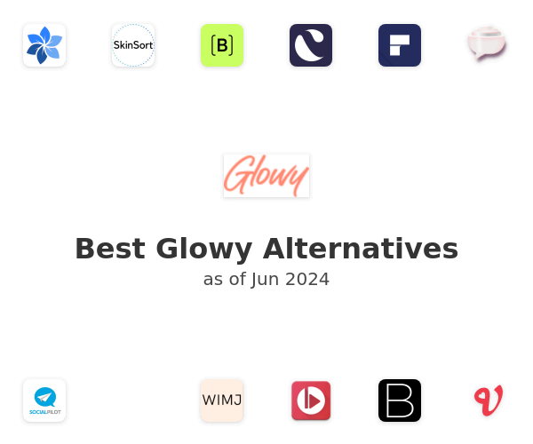 Best Glowy Alternatives