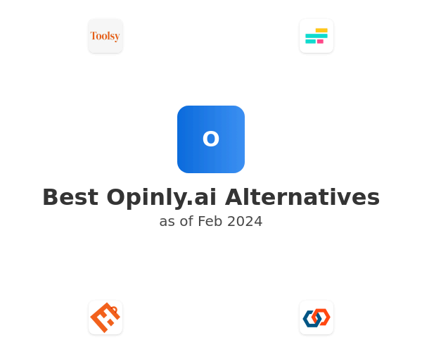 Best Opinly.ai Alternatives