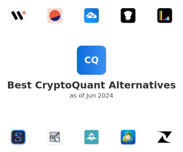 Best CryptoQuant Alternatives