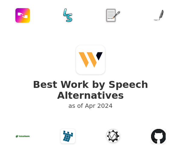 Best Work by Speech Alternatives