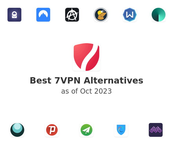 Best 7VPN Alternatives