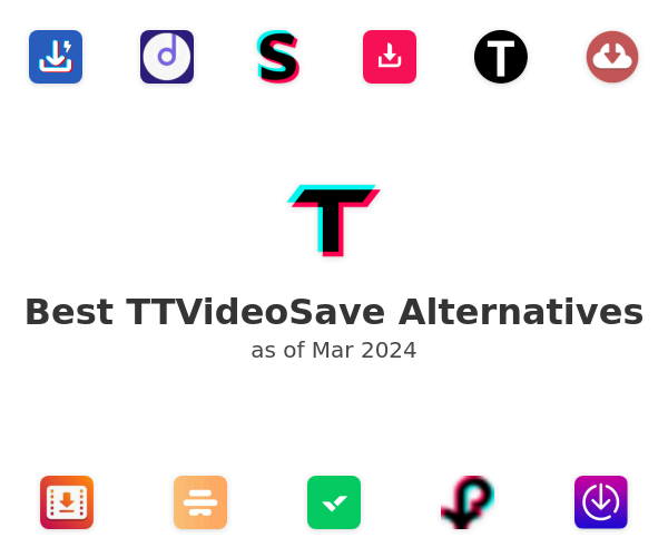 Best TTVideoSave Alternatives