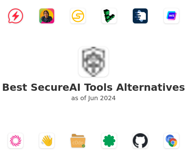 Best SecureAI Tools Alternatives