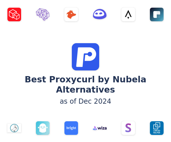 Best Proxycurl by Nubela Alternatives