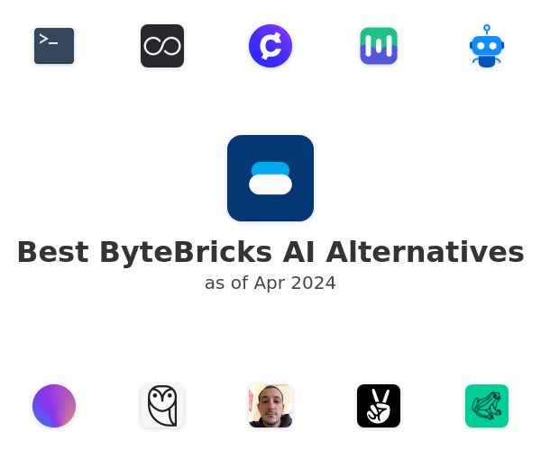 Best ByteBricks AI Alternatives