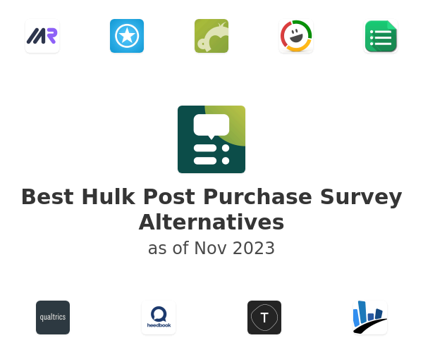 Best Hulk Post Purchase Survey Alternatives
