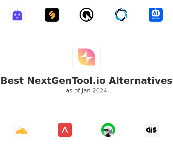 Best NextGenTool.io Alternatives