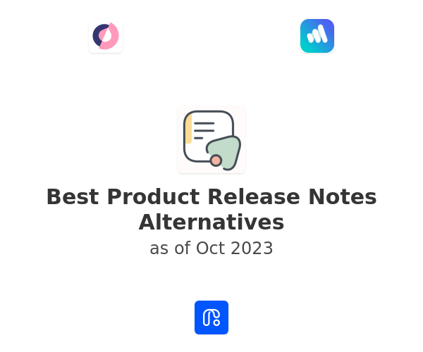 Best Product Release Notes Alternatives
