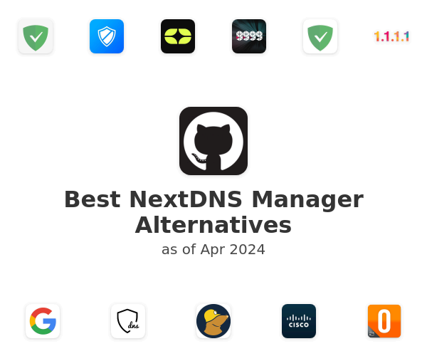 Best NextDNS Manager Alternatives